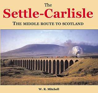 Settle-Carlisle - The middle route to Scotland