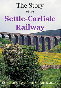 The Story of the Settle-Carlisle