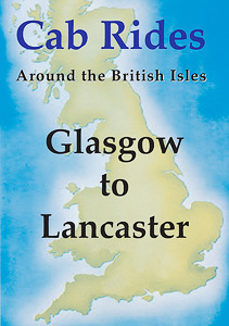 Cab Ride - Glasgow to Lancaster