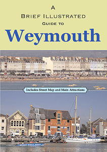 A Brief Illustrated Guide to Weymouth