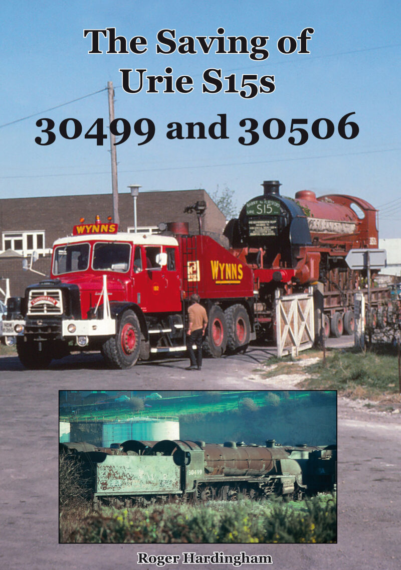 The Saving of Urie S15s 30499 and 30506