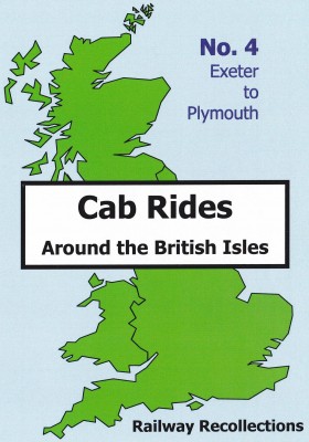 Cab Ride No.04 Exeter to Plymouth