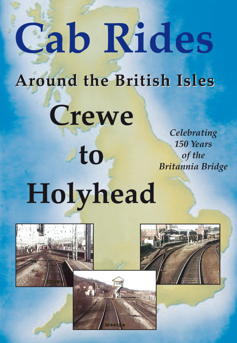 Crewe to Holyhead - Cab Ride