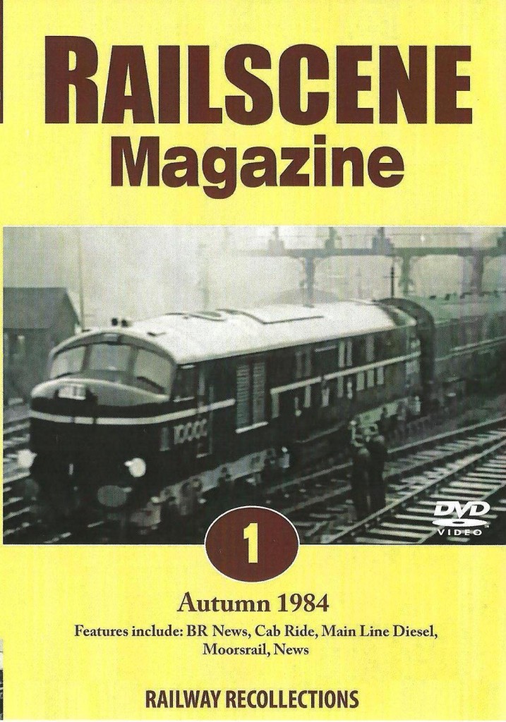 Railscene Magazine No.01 Dvd Autumn 1984