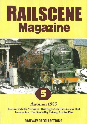 Railscene Magazine No.05 Dvd – Autumn 1985