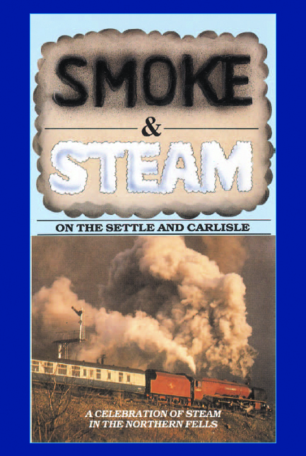 Smoke & Steam on the Settle & Carlisle Dvd