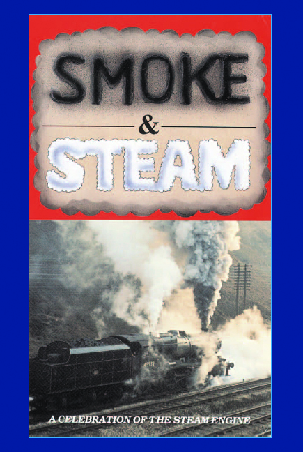 A Celebration of the Steam Engine