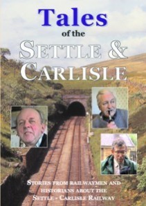 Tales of the Settle- Carlisle