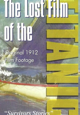 The Lost Film of the Titanic DVD