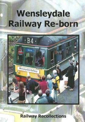 Wensleydale Railway Re-born Dvd
