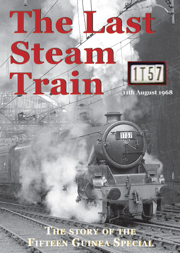 The Last Steam Train - The Story of the Fifteen Guinea Special