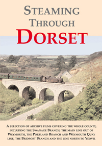 Steaming Through Dorset Dvd